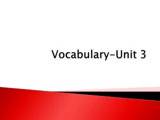 Vocabulary-Unit 3