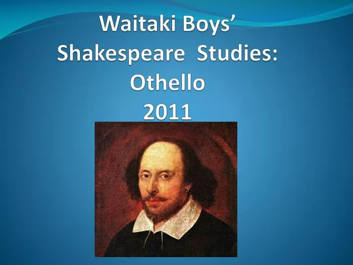 waitaki boys shakespeare studies othello 2011