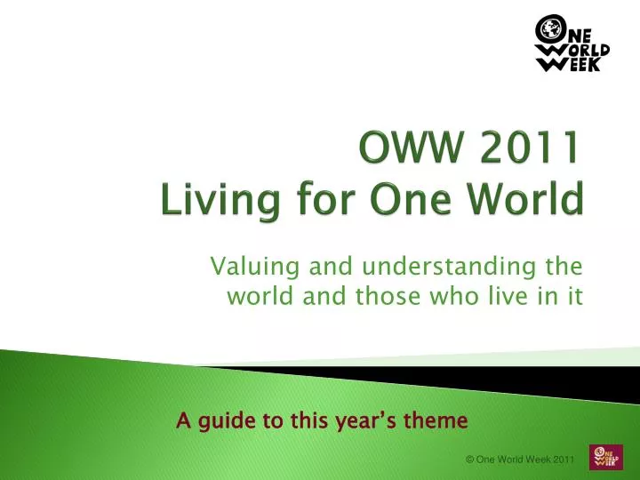 oww 2011 living for one world