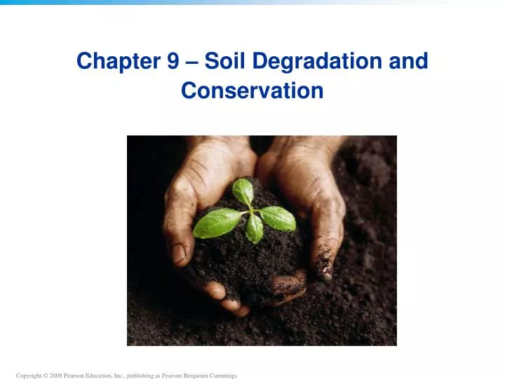 chapter 9 soil degradation and conservation