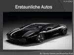 Erstaunliche Autos - slide 1