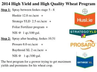 2014 High Yield and High Quality Wheat Program