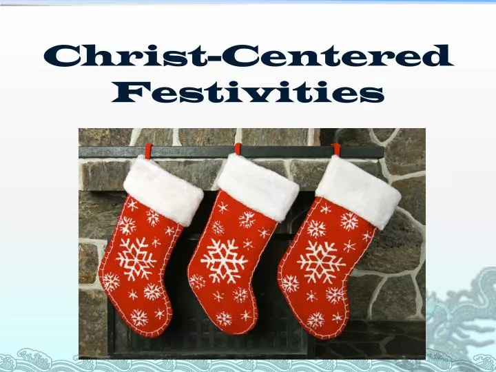 christ centered festivities
