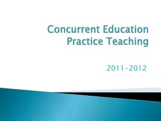 Concurrent Education Practice Teaching