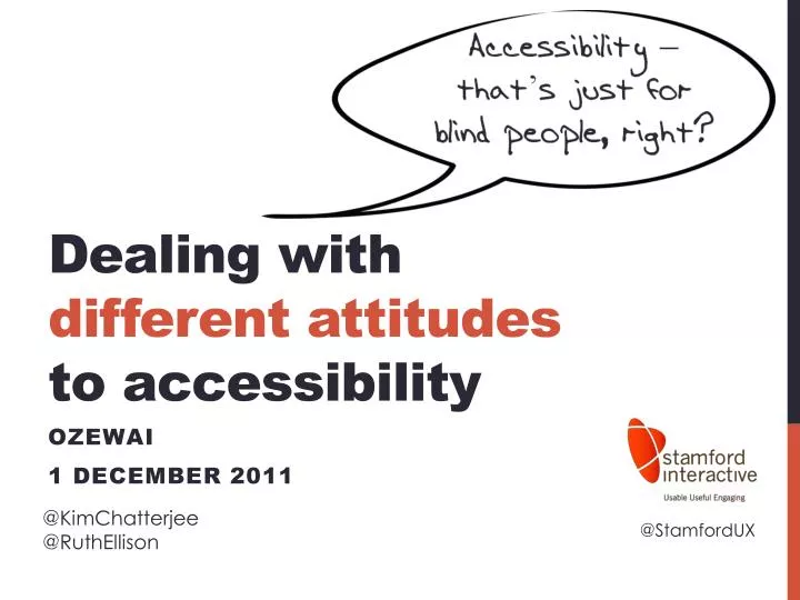 dealing with different attitudes to accessibility