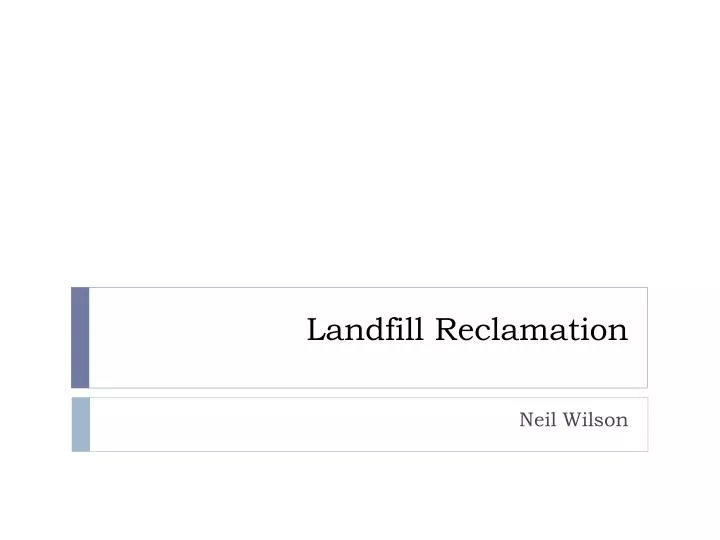 landfill reclamation