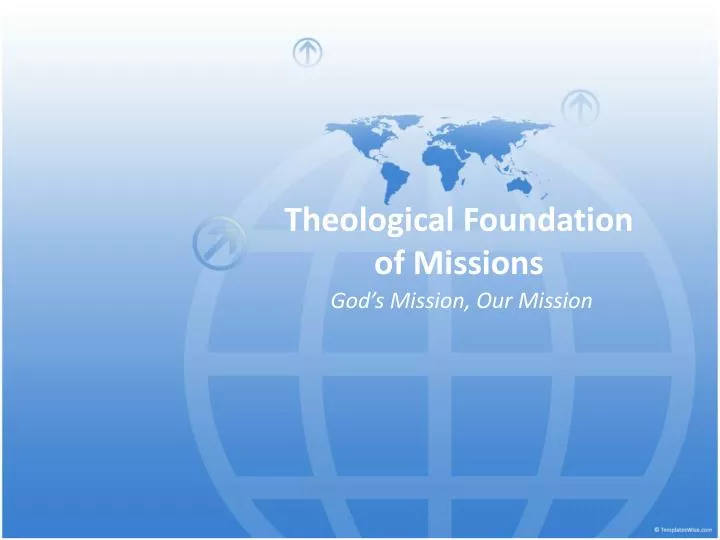 theological foundation of missions