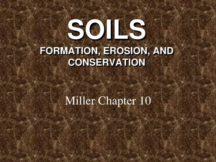 soils formation erosion and conservation