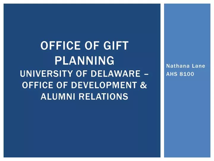 office of gift planning university of delaware office of development alumni relations