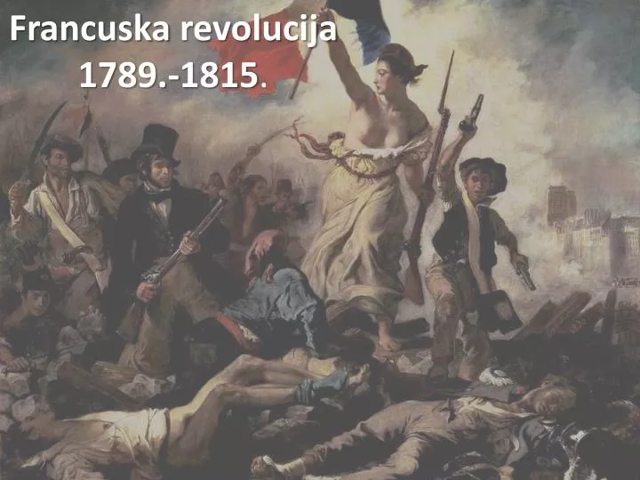 francuska revolucija 1789 1815