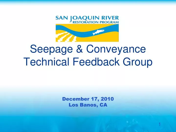 seepage conveyance technical feedback group