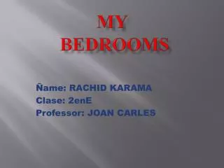 My bedrooms