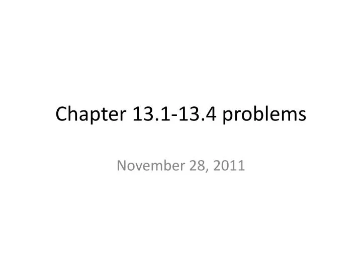 chapter 13 1 13 4 problems