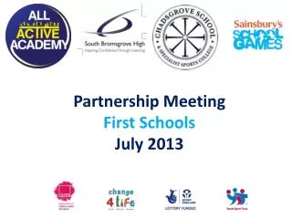 Partnership Meeting First Schools July 2013