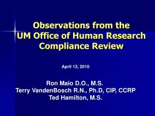 Observations from the UM Office of Human Research Compliance Review