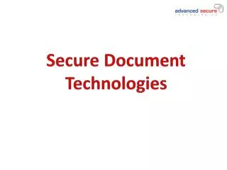 Secure Document Technologies