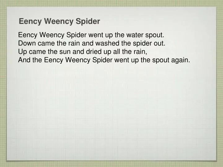 eency weency spider