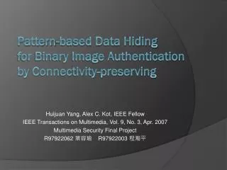Pattern-based Data Hiding for Binary Image Authentication by Connectivity-preserving
