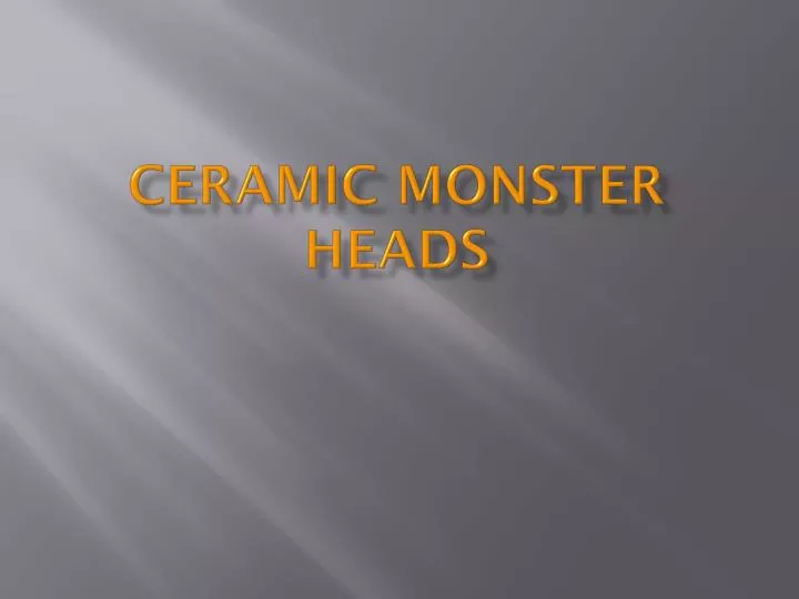 ceramic monster heads