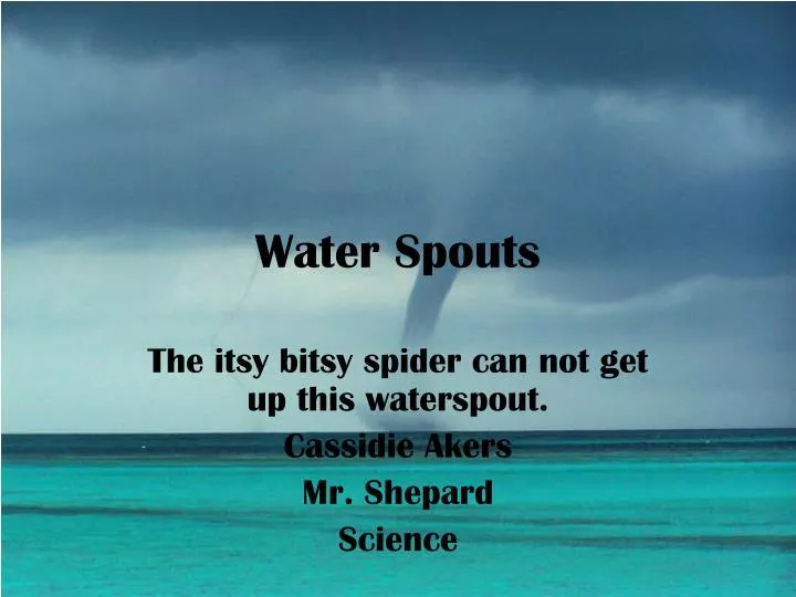 water spouts