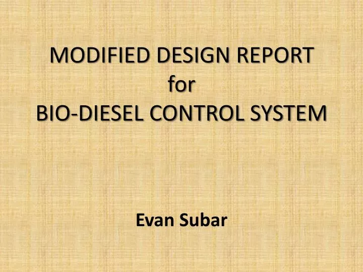 modified design report for bio diesel control system