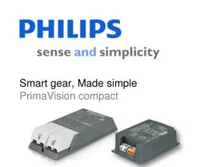 Smart gear , Made simple PrimaVision compact