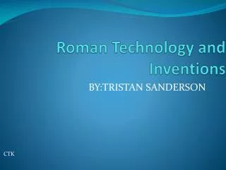Roman Technology and Inventions