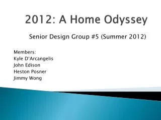 2012: A Home Odyssey