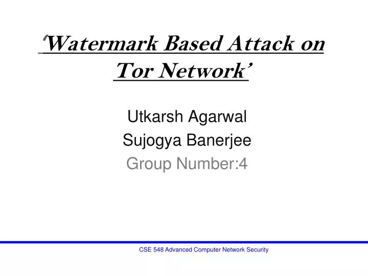 watermark based attack on tor network