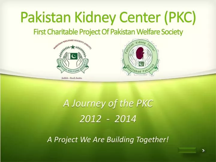 pakistan kidney center pkc first charitable project of pakistan welfare society