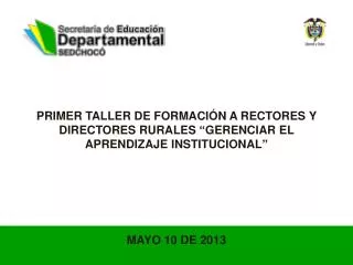 primer taller de formaci n a rectores y directores rurales gerenciar el aprendizaje institucional