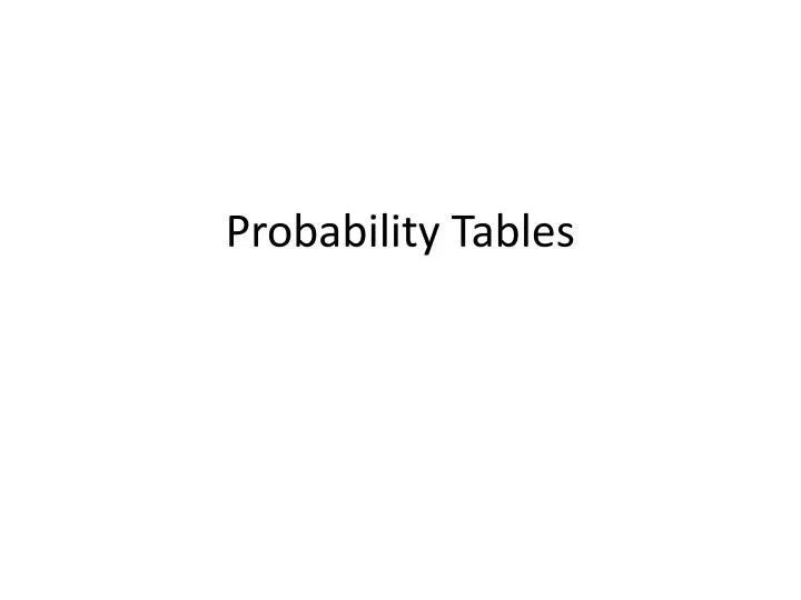 probability tables