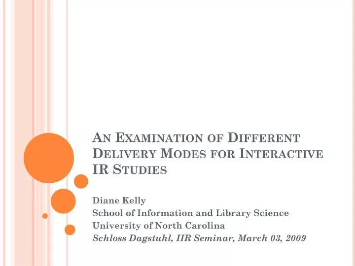 an examination of different delivery modes for interactive ir studies