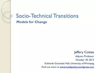 Socio-Technical Transitions