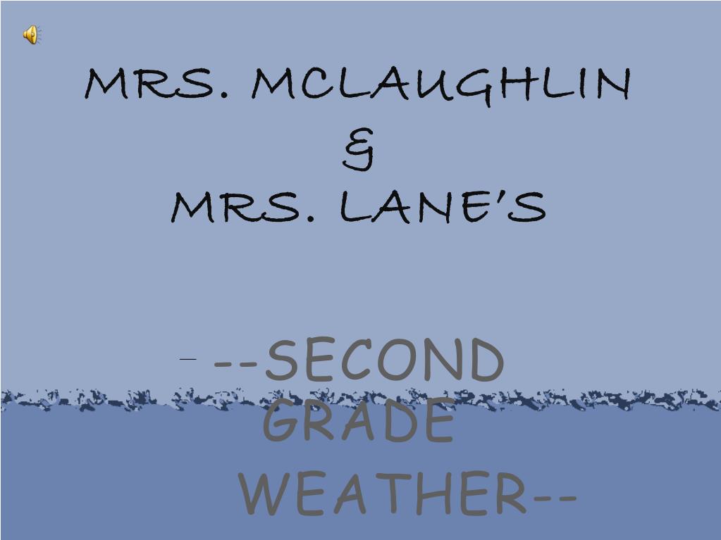 PPT - MRS. MCLAUGHLIN & MRS. LANE’S PowerPoint Presentation, free ...