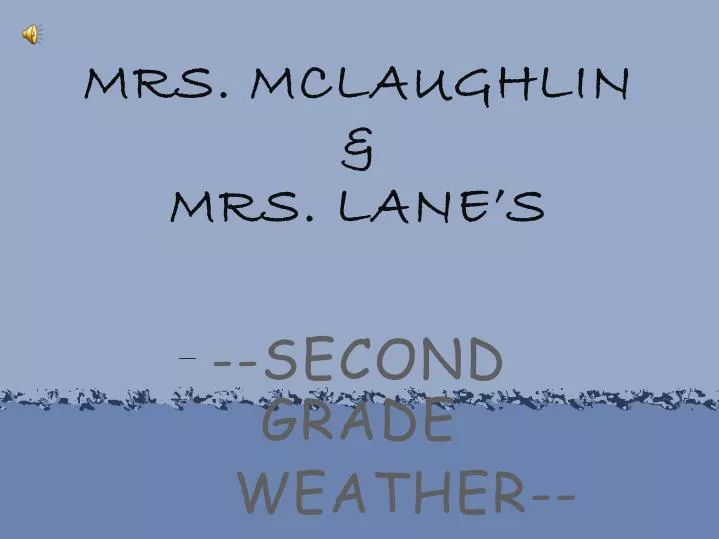 mrs mclaughlin mrs lane s