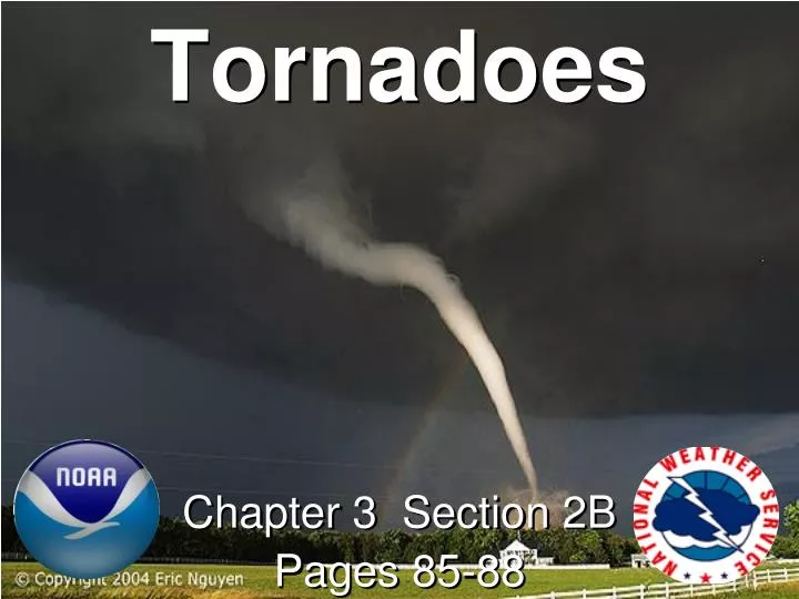 tornadoes