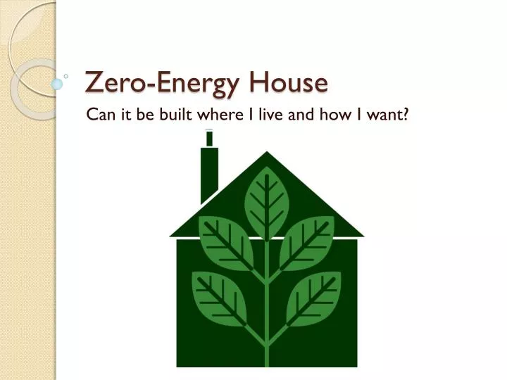 zero energy house