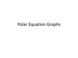 Polar Equation Graphs
