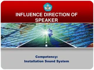 INFLUENCE DIRECTION OF SPEAKER
