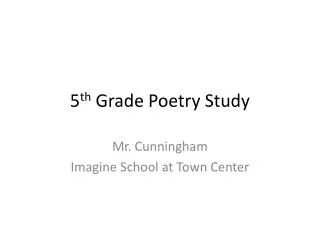 5 th Grade Poetry Study