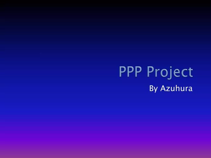 ppp project