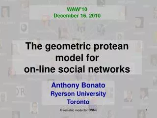 The geometric protean model for on-line social networks