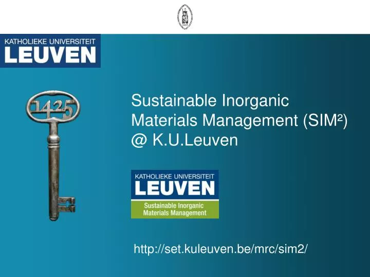sustainable inorganic materials management sim @ k u leuven