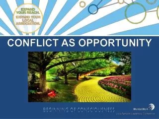 Conflict as opportunity