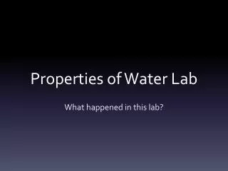 Properties of Water Lab