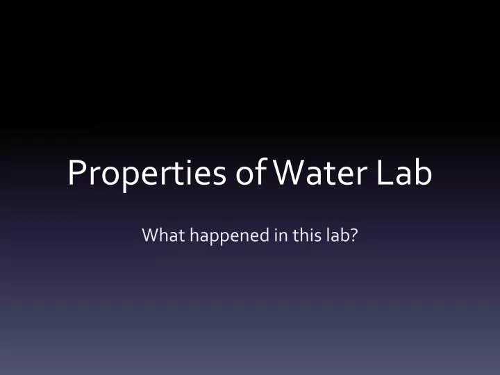 properties of water lab