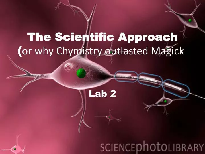 the scientific approach or why chymistry outlasted magick