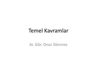 temel kavramlar
