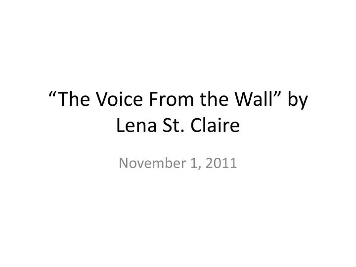 the voice from the wall by lena st claire